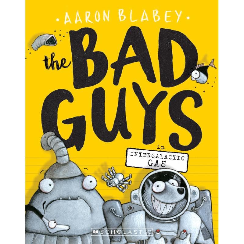 The Bad Guys in Intergalactic Gas, Book 5