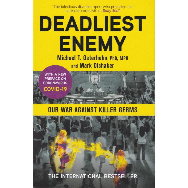 Deadliest Enemy - Our War Against Killer Germs