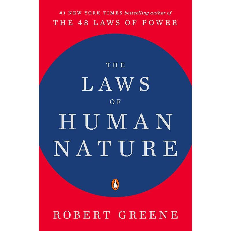 Laws of Human Nature - The 48 Laws of Power