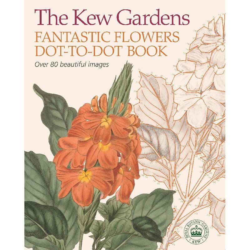 The Kew Gardens: Fantastic Flowers - Dot-to-Dot Book
