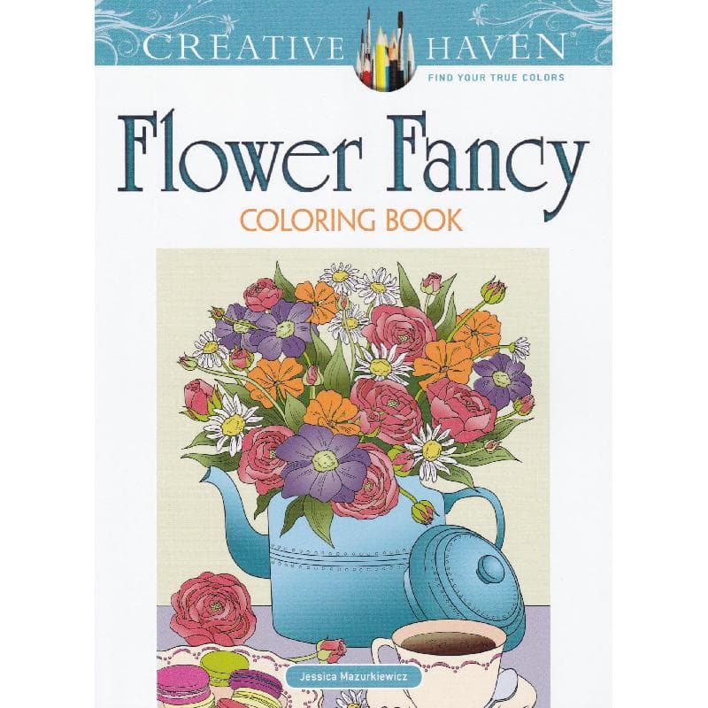 Creative Haven: Flower Fancy - Coloring Book