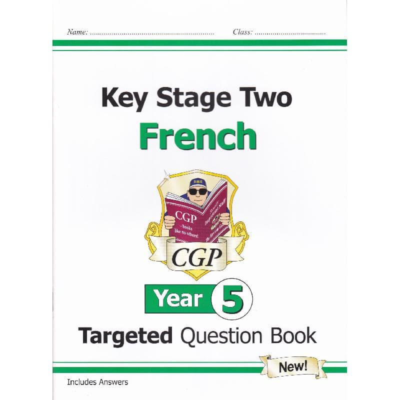 Key Stage 2: French, Year 5 - Targeted Question Book