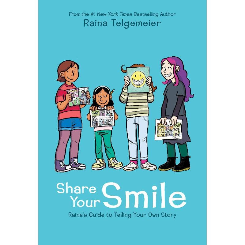 Share Your Smile - Raina's Guide To Telling Your Own Story
