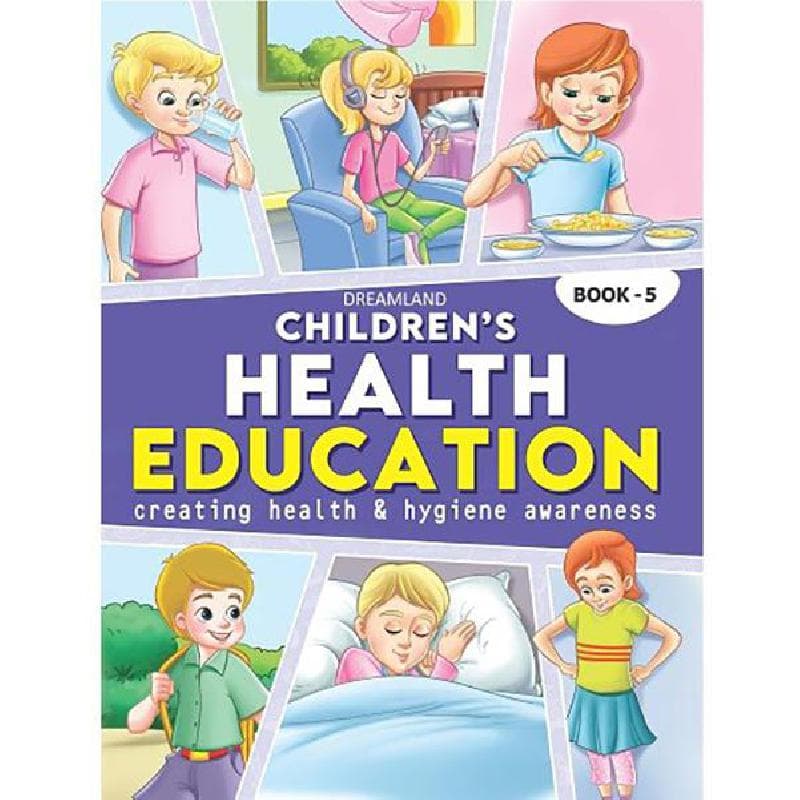 Childrens Health Education, Book 5 - Creating Health & Hygiene Awareness