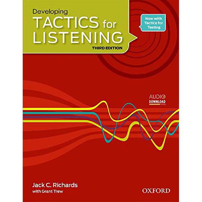 Developing Tactics for Listening, 3rd Edition