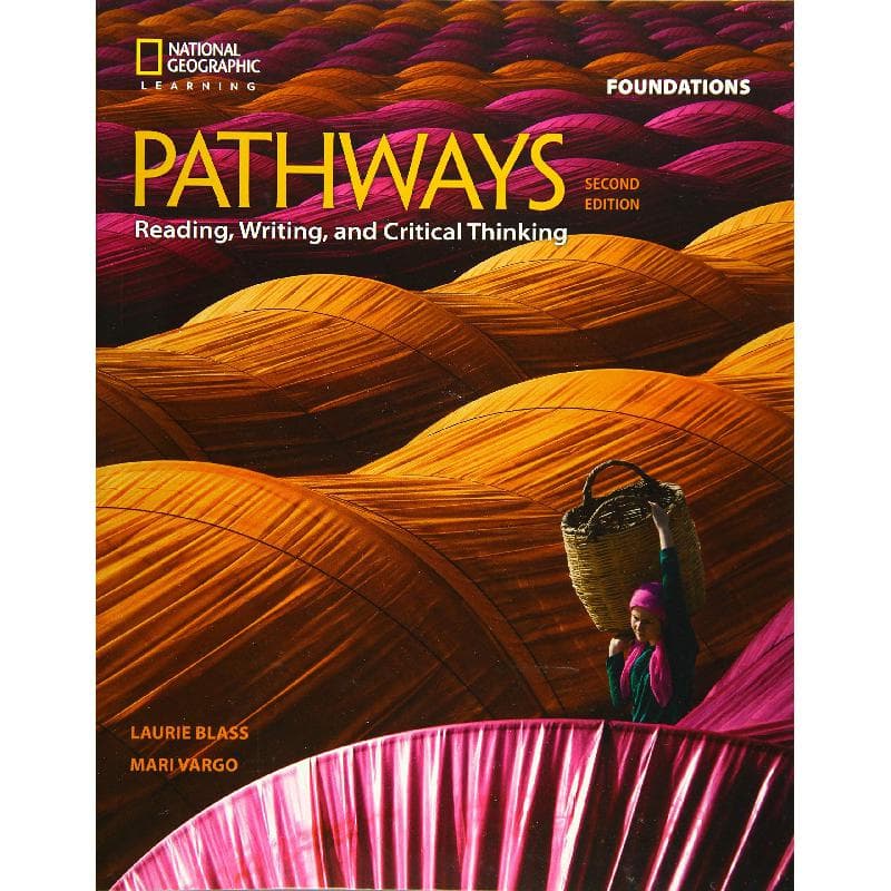 Pathways: Foundations, 2nd Edition - Reading, Writing and Critical Thinking