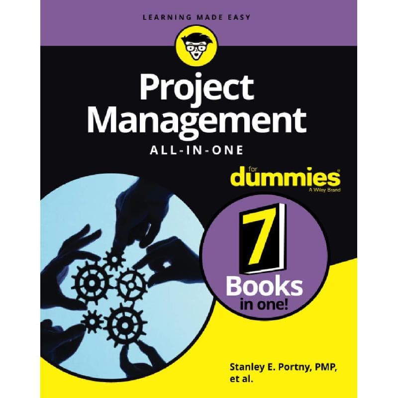 Project Management (All-in-One for Dummies) - 7 Books in One!