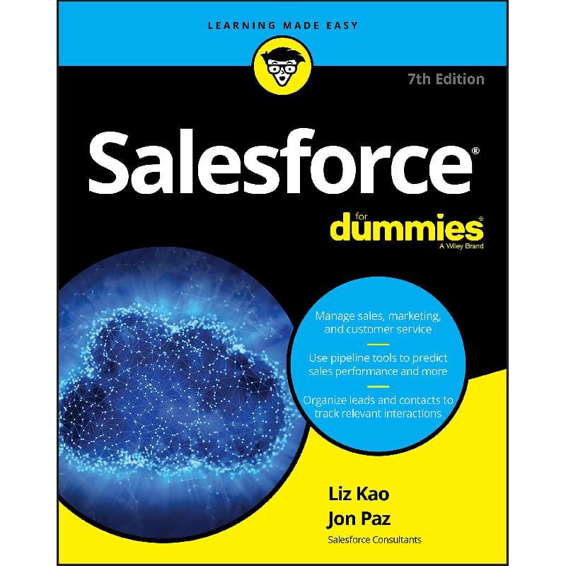 Salesforce for Dummies, 7th Edition - Learning Made Easy