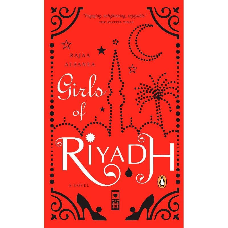 Girls of Riyadh - A Novel