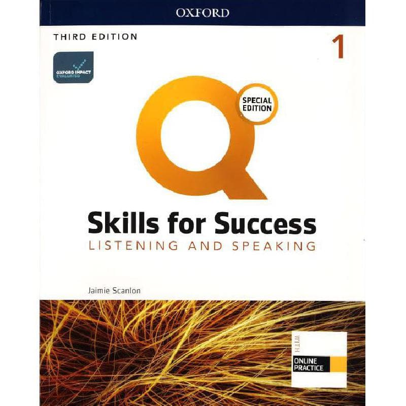 Q: Skills for Success: Listening and Speaking 1, 3rd Special Edition (Oxford) - with Online Practice