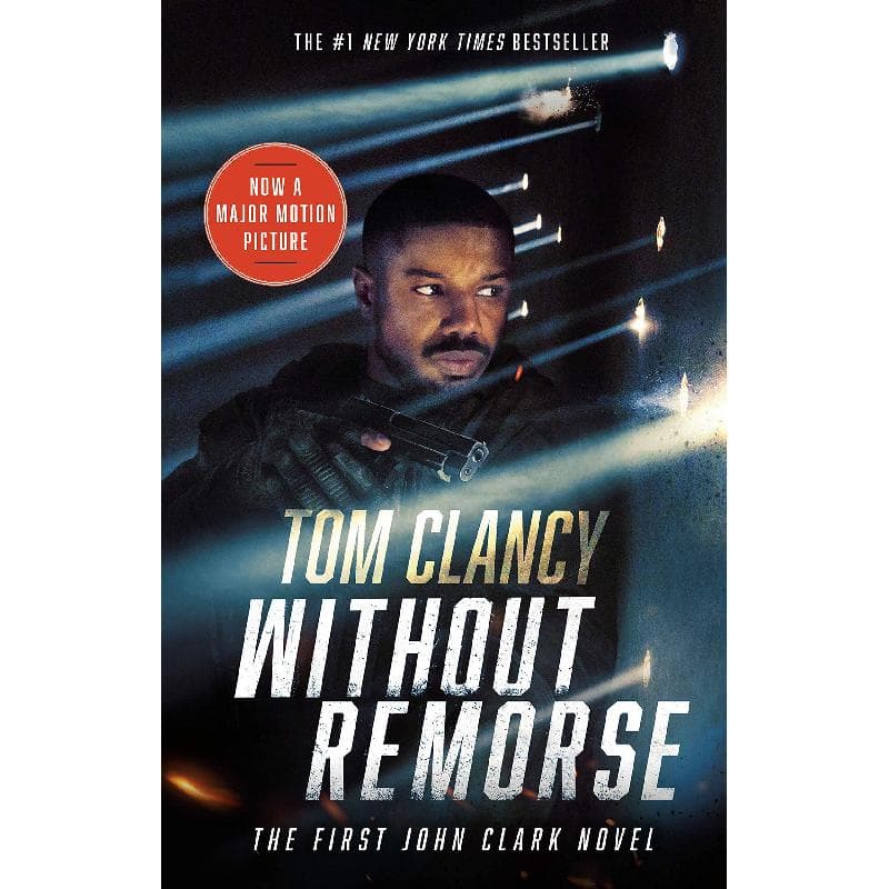 Without Remorse (Movie Tie-In Edition) - The First John Clark Novel