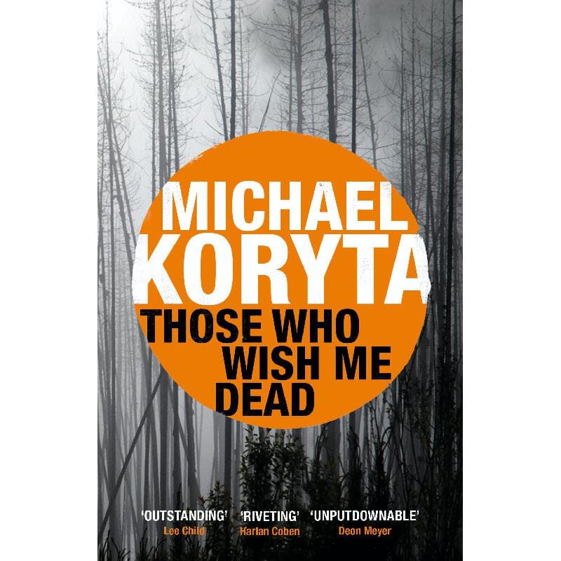 Those Who Wish Me Dead (Movie Tie-In Edition)