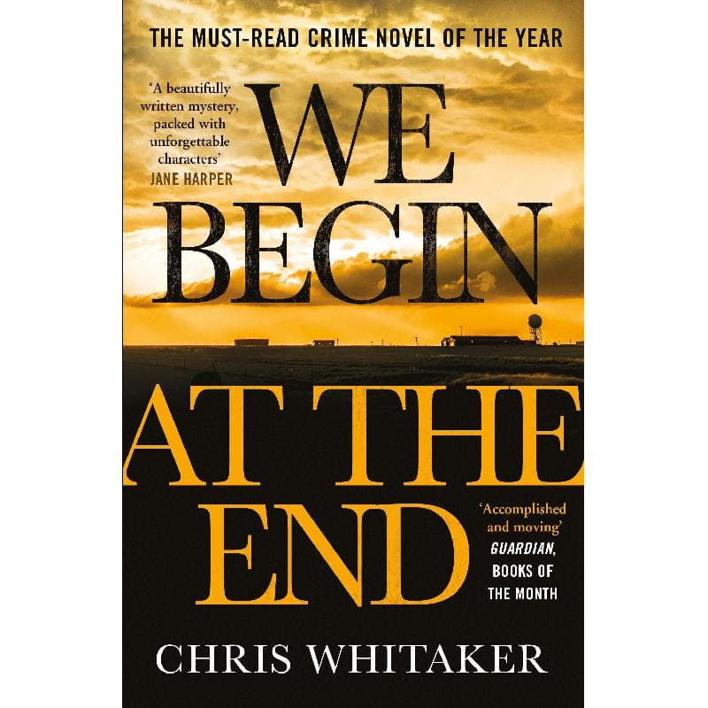 We Begin at The End - The Must-Read Crime Novel of The Year