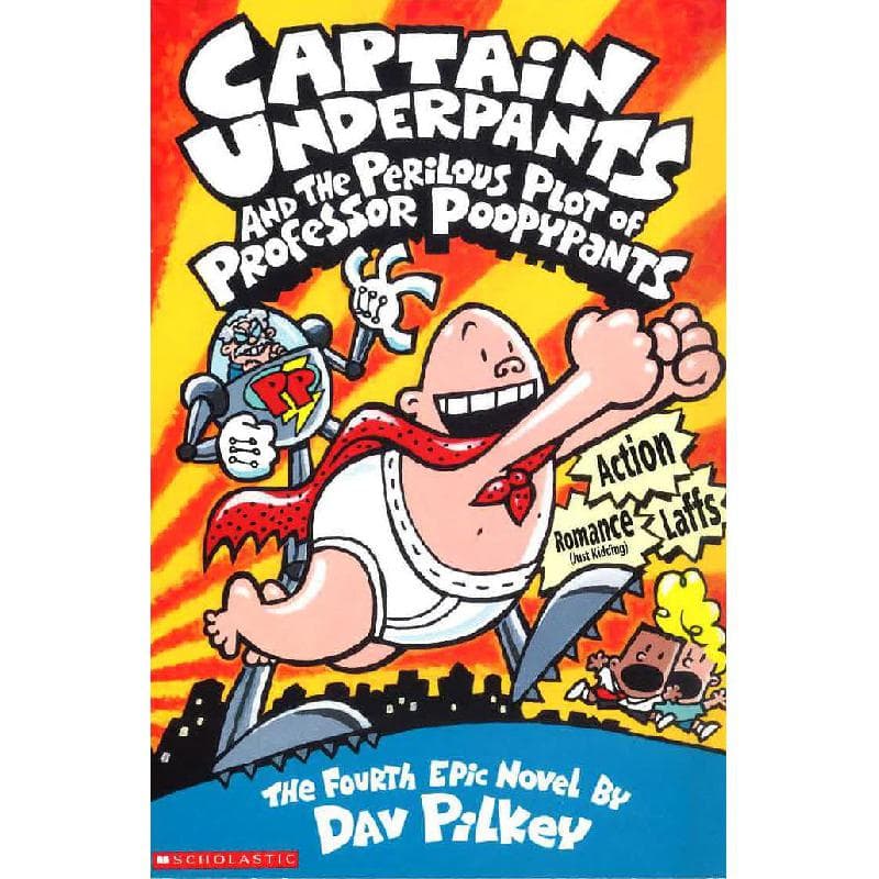 Captain Underpants and The Perilous Plot of Professor Poopypants