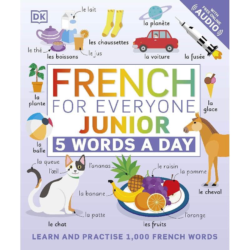 French for Everyone Junior (5 Words a Day)- Learn and Practise 1000 French Words