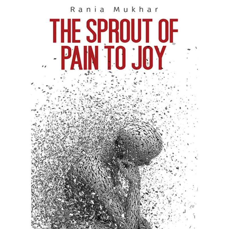 The Sprout of Pain to Joy, eBook