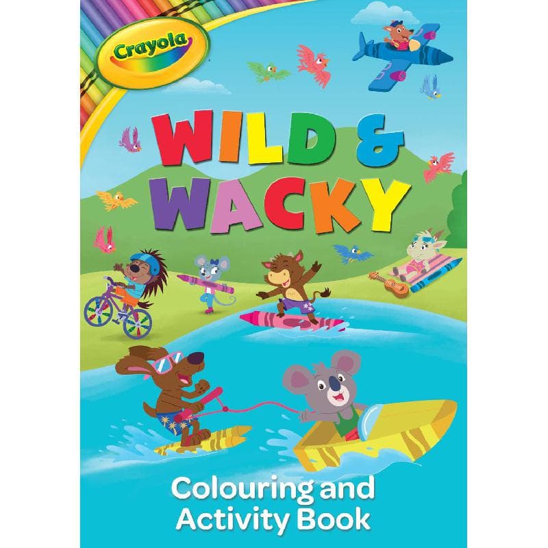 Crayola: Wild & Wacky - Coloring and Activity Book