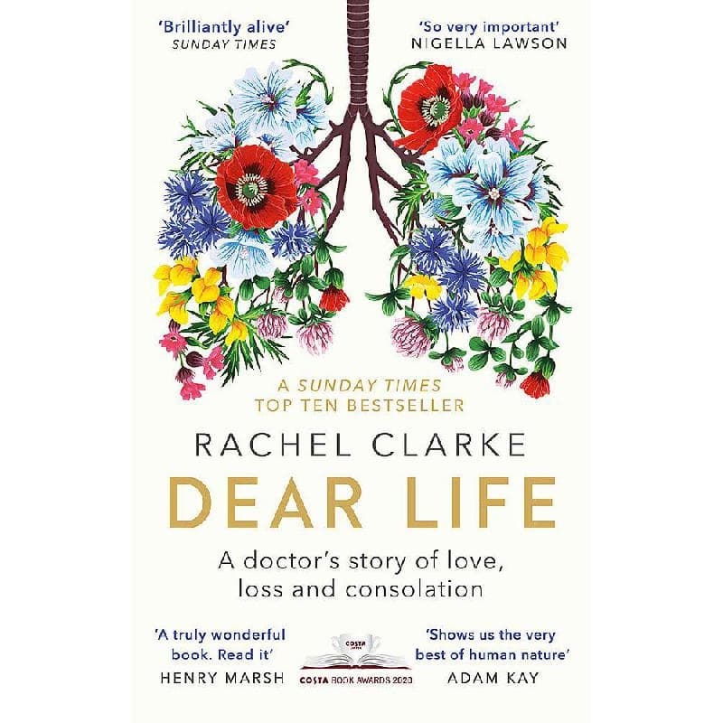 Dear Life - Doctor's Story of Love and Loss
