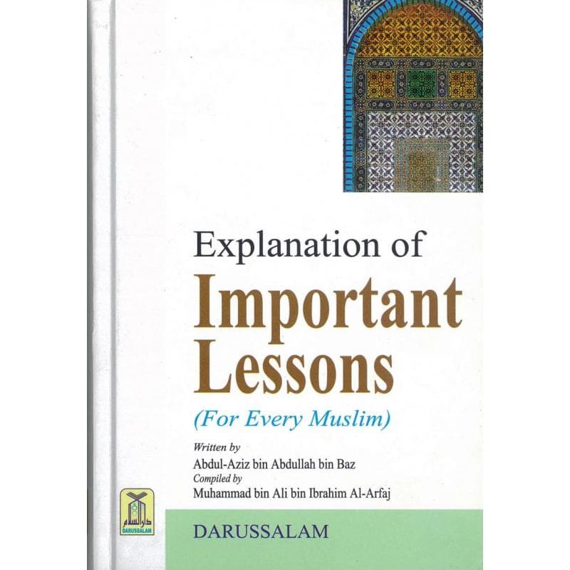 Explanation of Important Lessons (for Every Muslim)