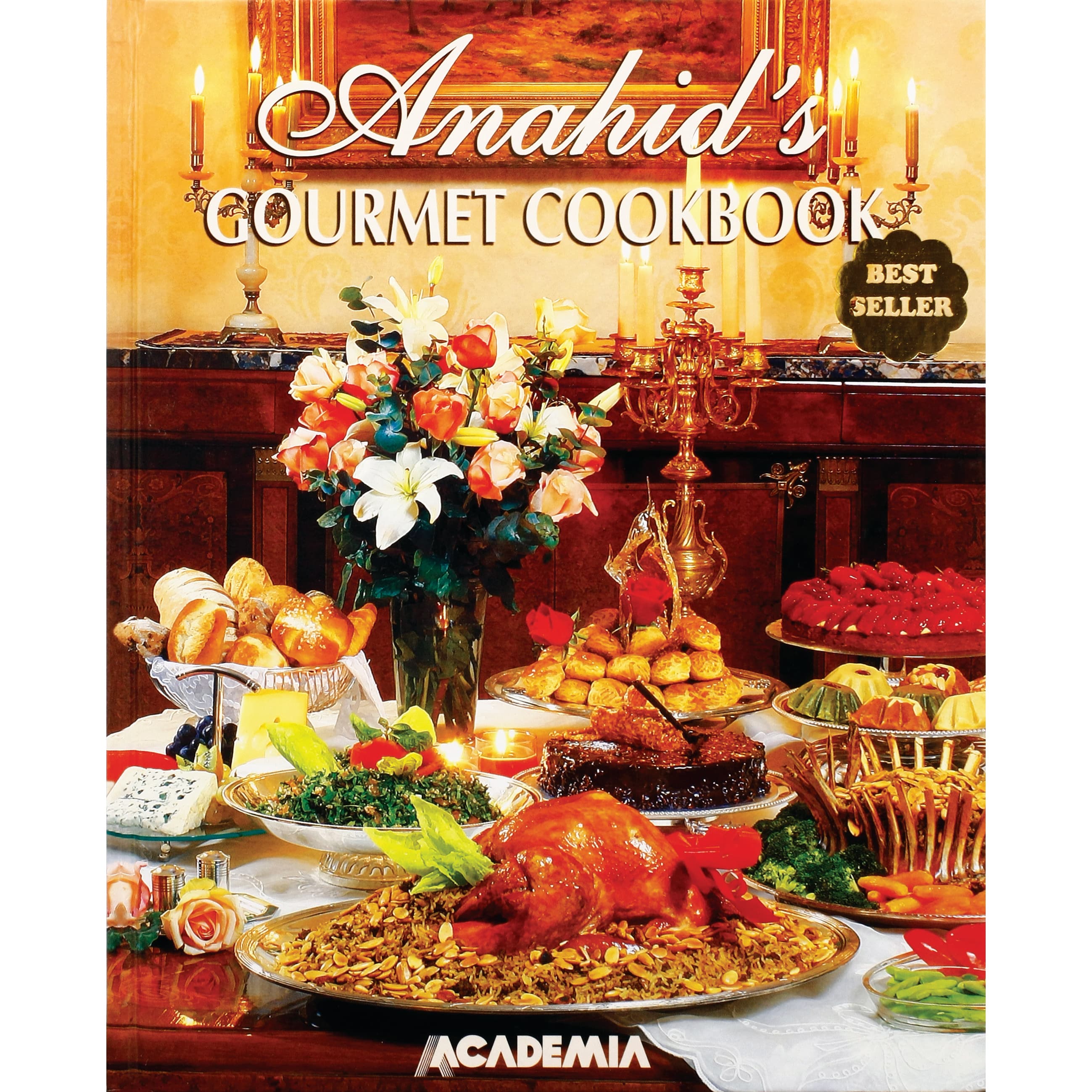 Anahid's Gourmet Cookbook