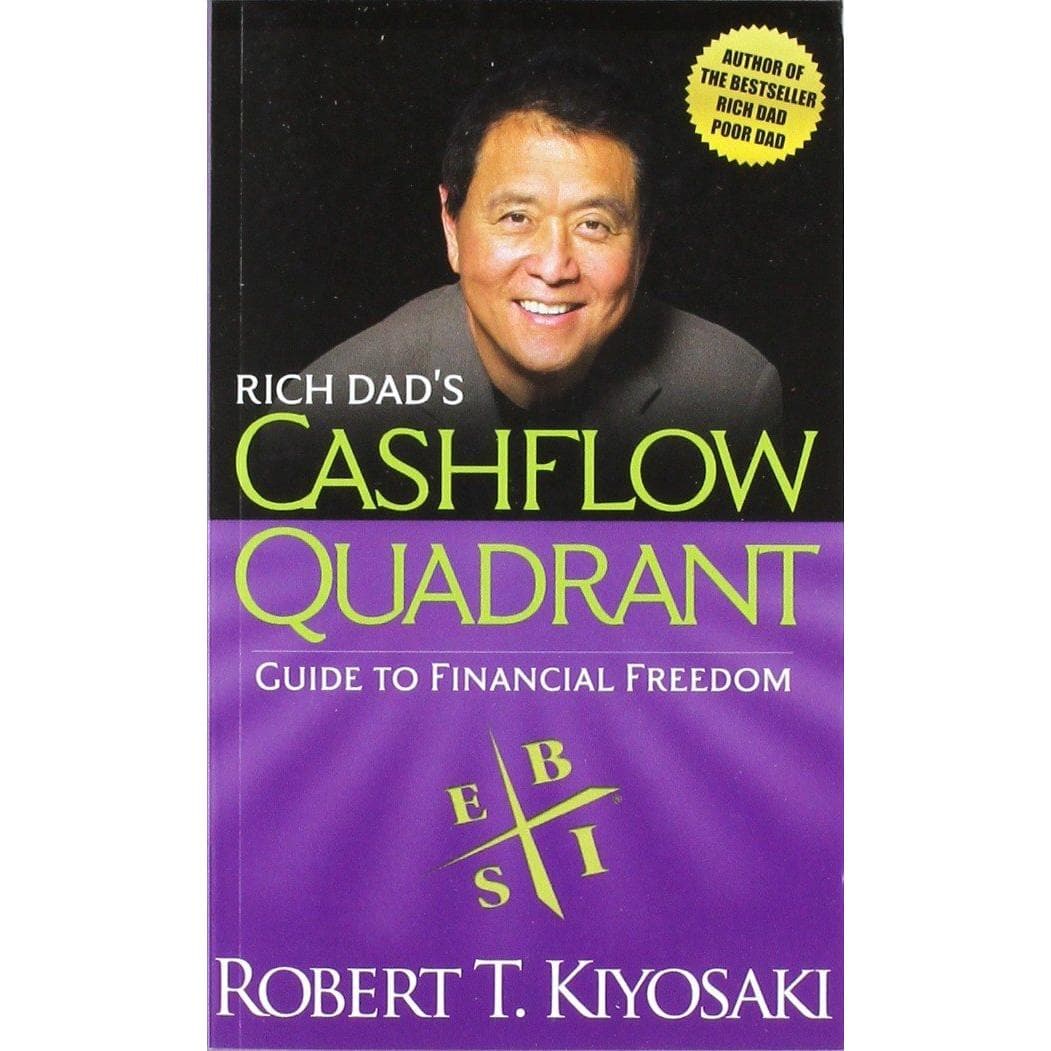 Rich Dad'S Cashflow Quadrant, Guide to Financial Freedom