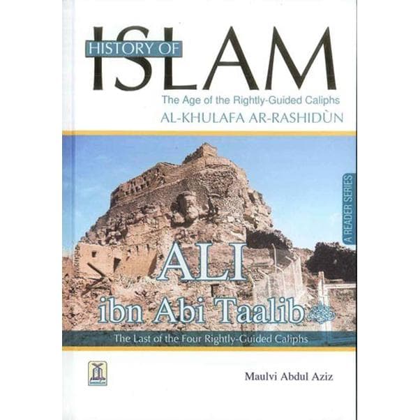 History of Islam: Ali Ibn Abi Taalib, Book 4