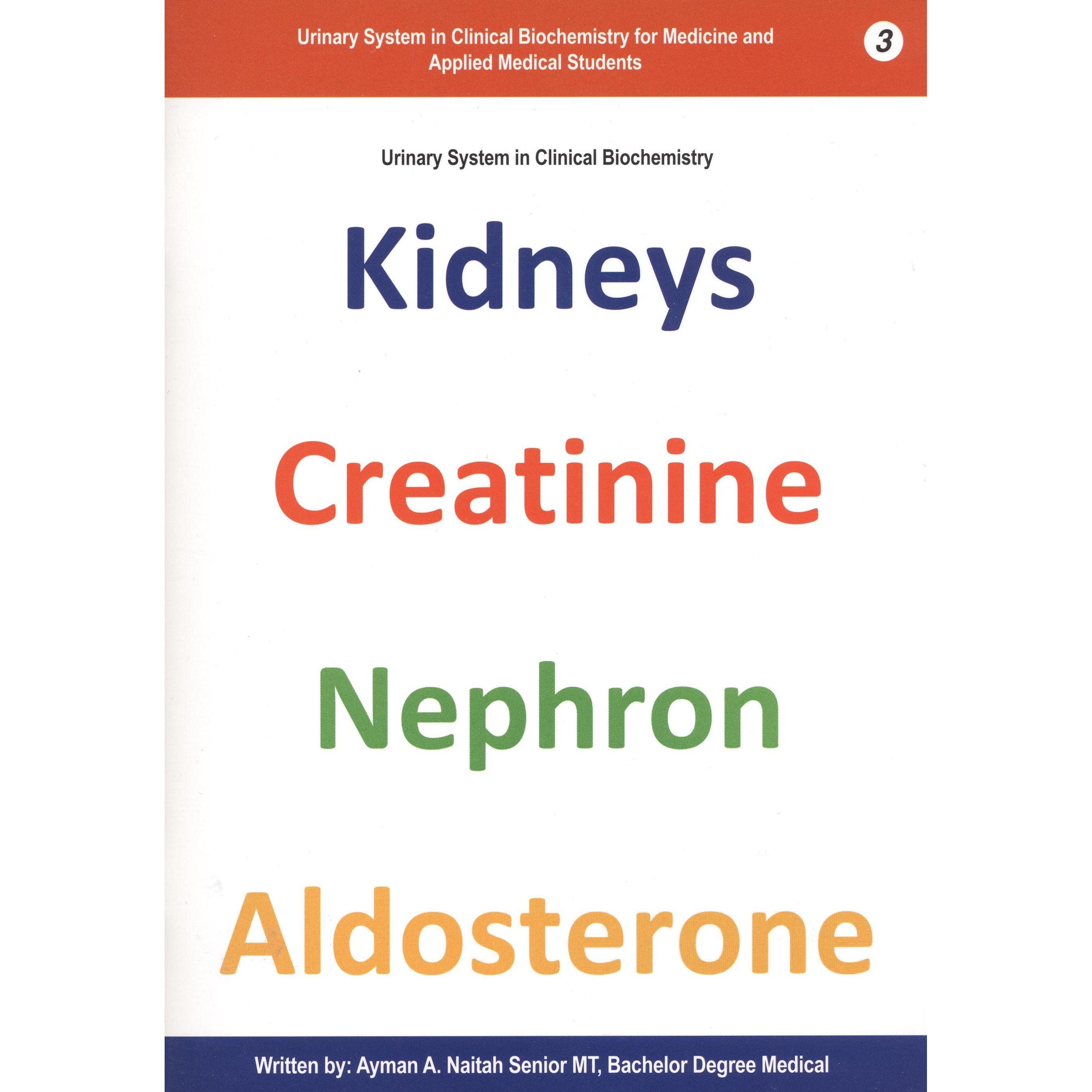 Urinary System in Clinical Biochemistry for Medicine and     Applied Medical Students 1st Edition