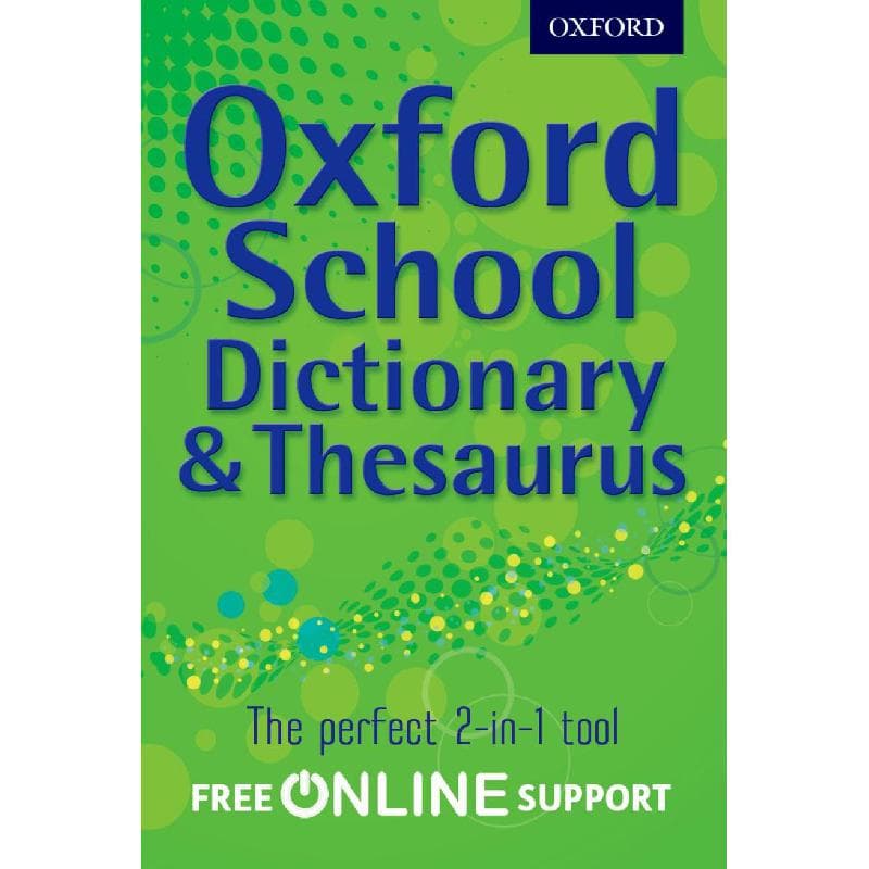 Oxford School, Dictionary & Thesaurus