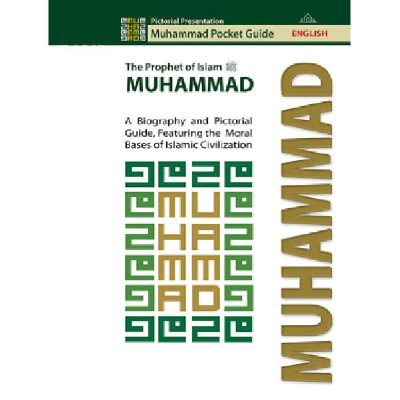 Prophet of Islam: Muhammad, 3rd Edition