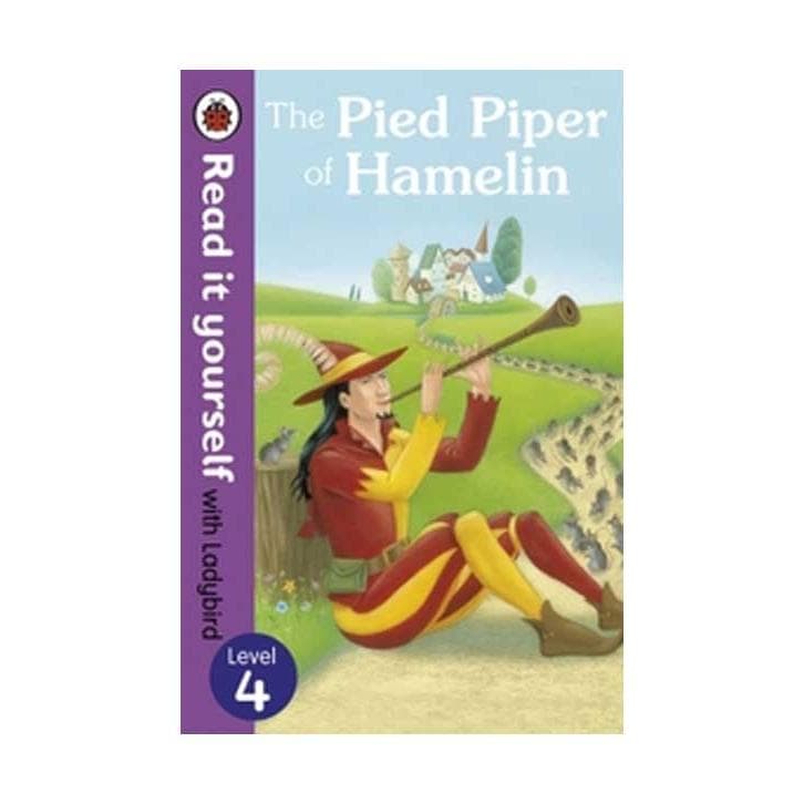Read It Yourself: The Pied Piper of Hamelin, Level 4