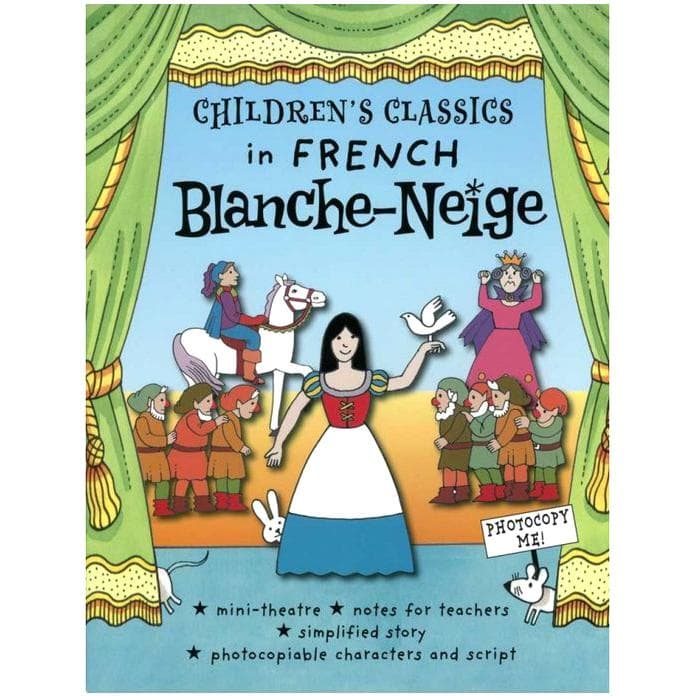 Photocopiable Fairy Tales - Blanche Neige/Snow White (Children's Classics in French)