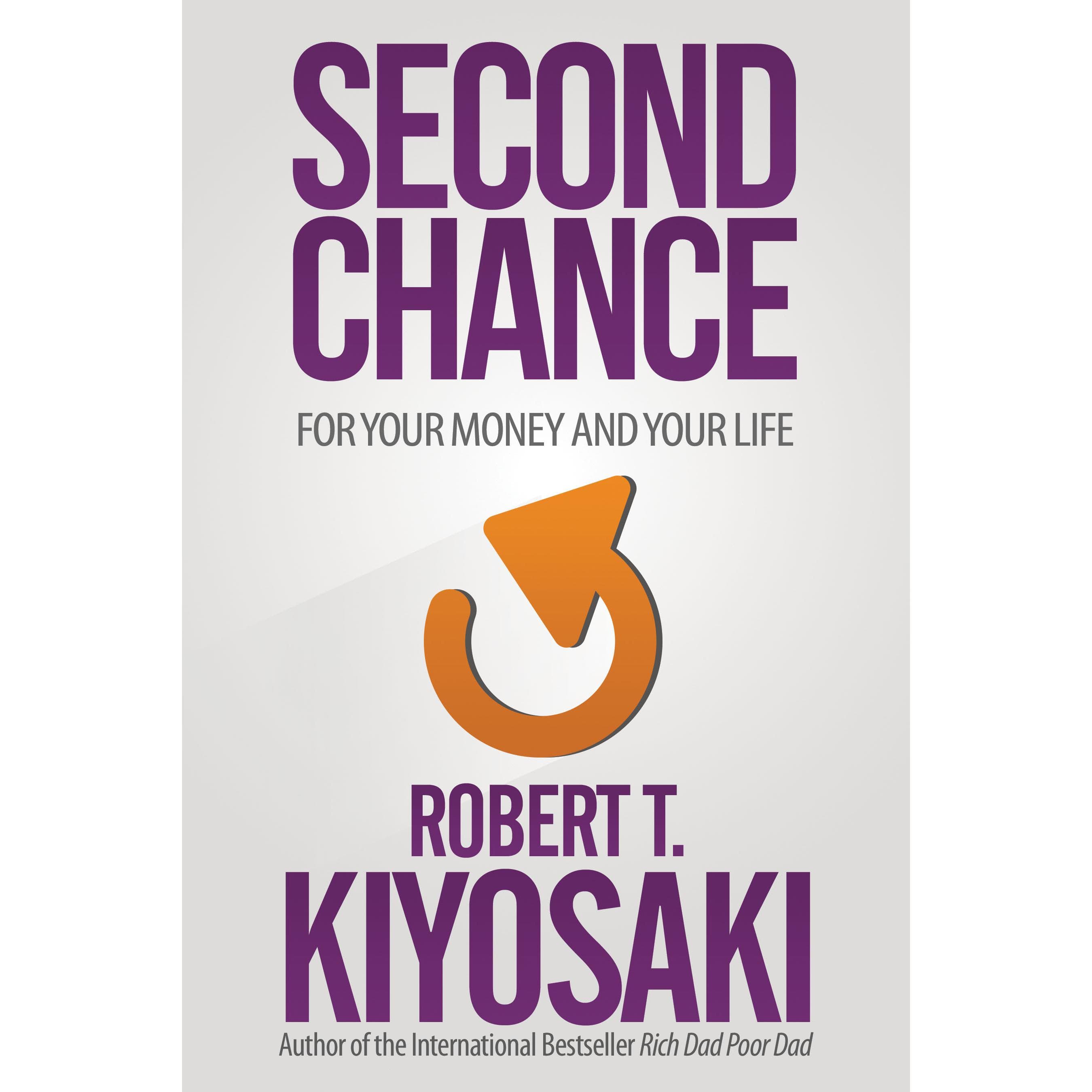 Second Chance - For Your Money, And Your Life