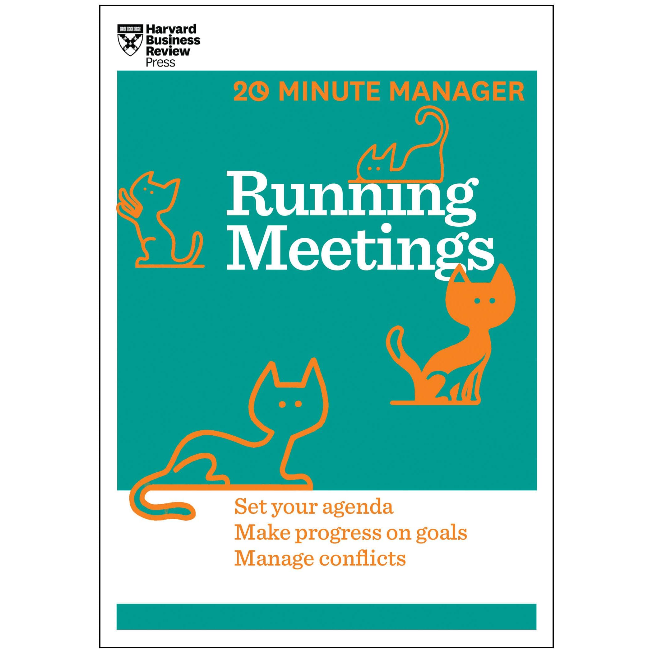 20 Minute Manager: Running Meetings