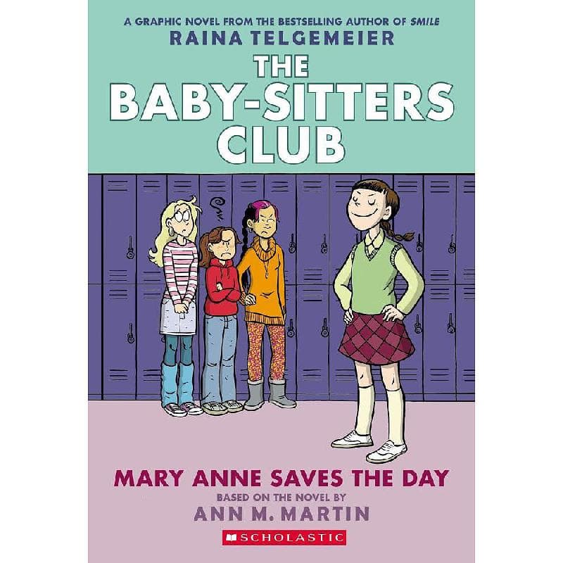 The Baby-Sitters Club: Mary Anne Saves The Day, Book 3 - Full-Color Edition