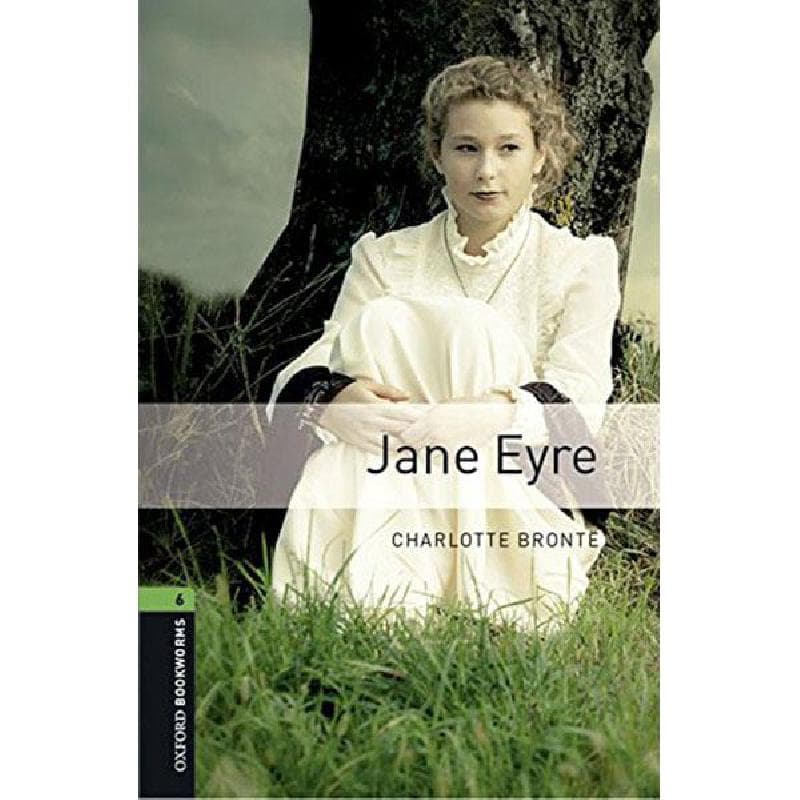 Jane Eyre, Level 6 (Oxford Bookworms)