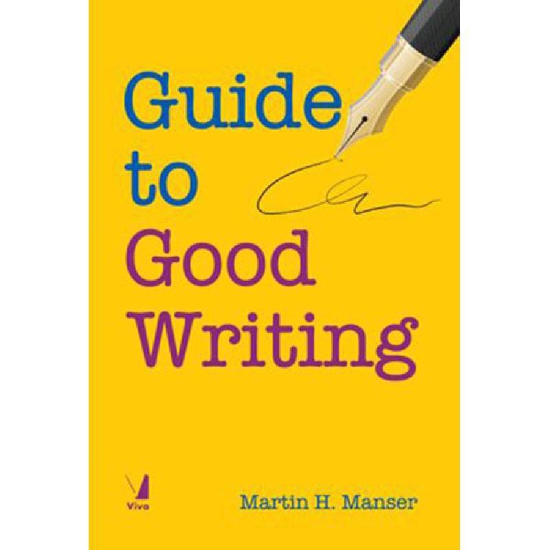 Guide to Good Writing