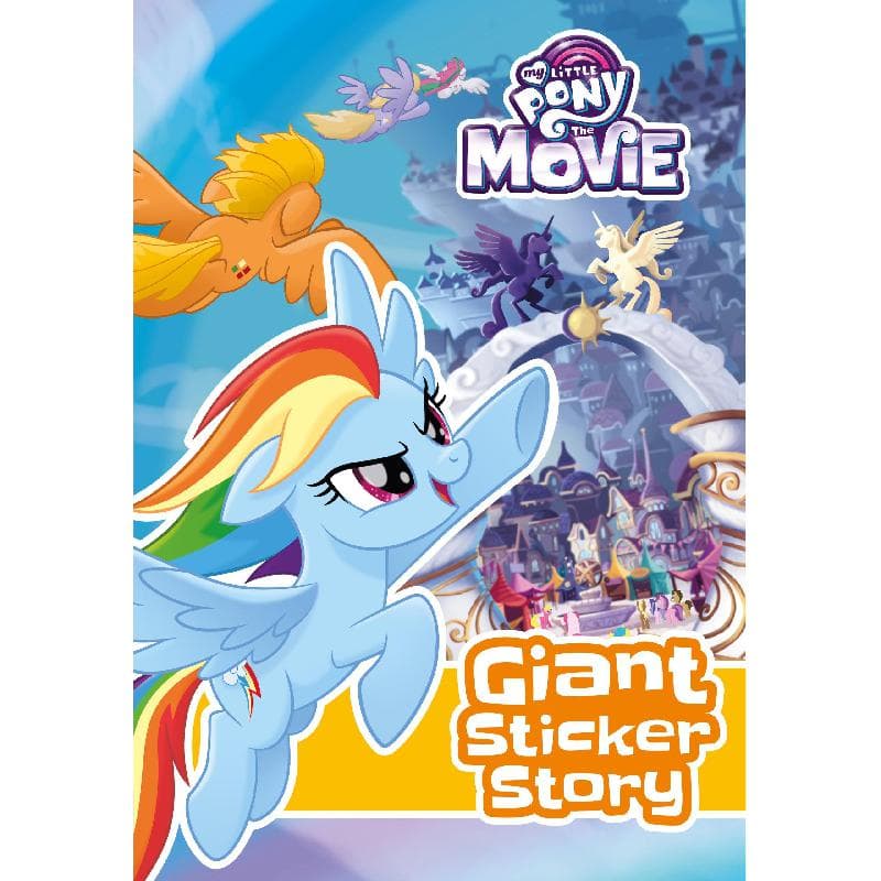 My Little Pony Movie: Giant Sticker Storybook with Colouring