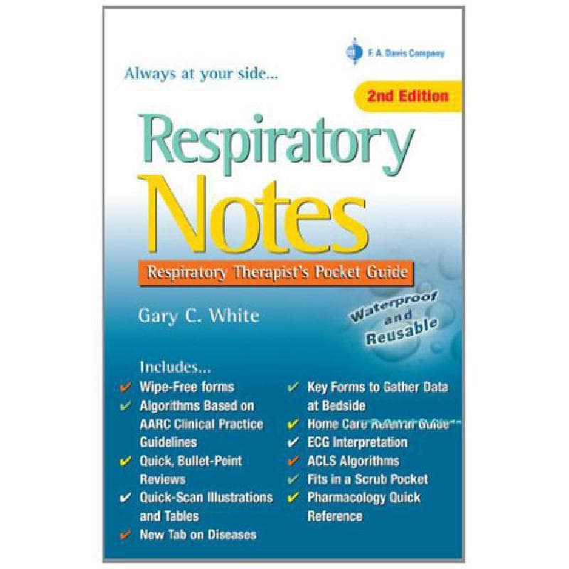 Respiratory Notes, 2nd Edition (Davis's Notes) - Respiratory Therapist's Pocket Guide