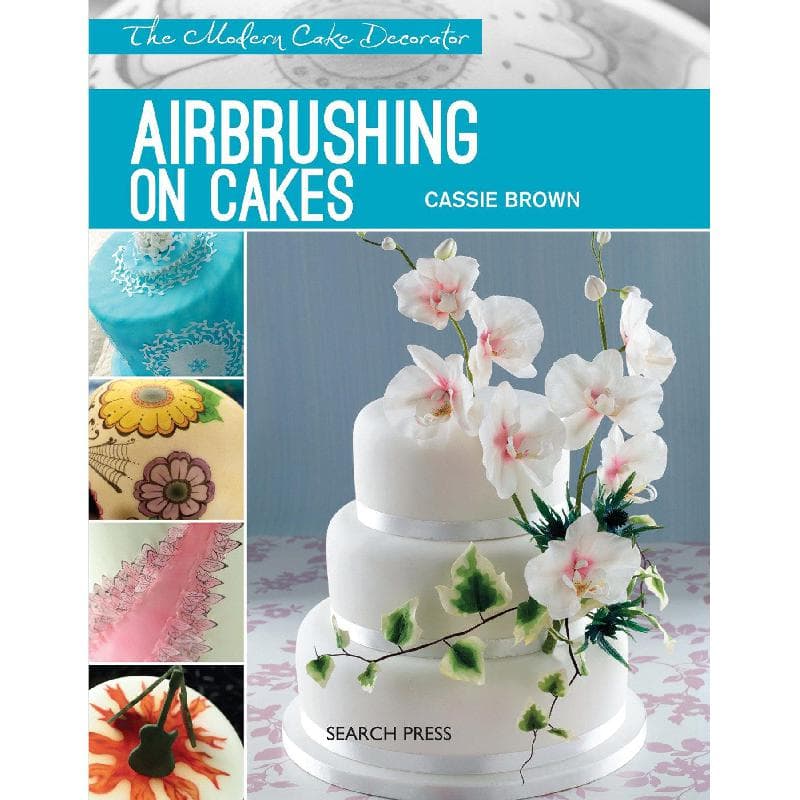 Airbrushing on Cakes (Modern Cake Decorator)