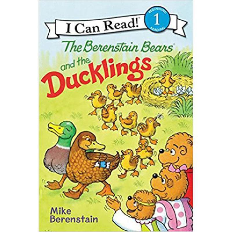 I Can Read! The Berenstain Bears and The Ducklings