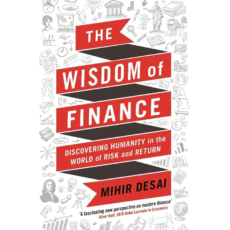 The Wisdom of Finance - How The Humanities can Illuminate and Improve Finance