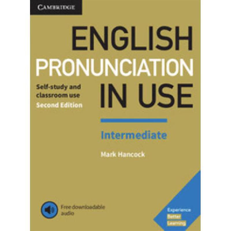 English Pronunciation in Use: Intermediate Book, 2nd Edition - with Answers and Downloadable Audio