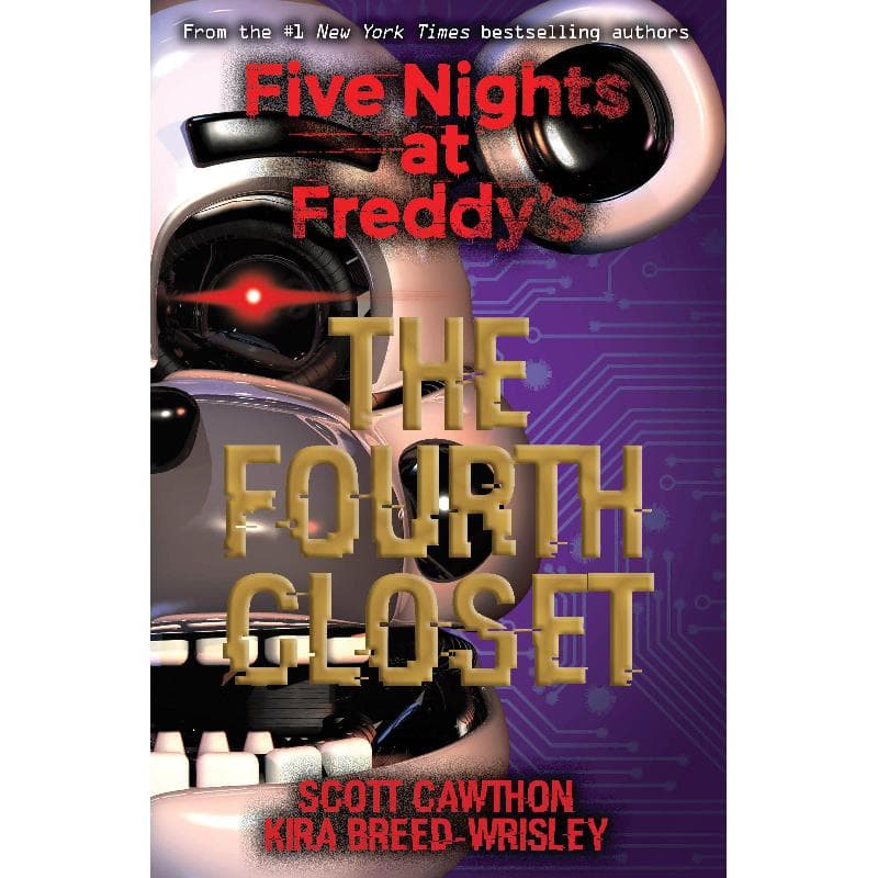 Five Nights at Freddy's: The Fourth Closet, Book 3