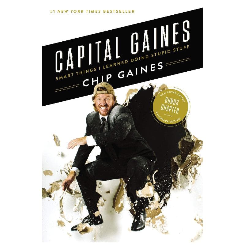 Capital Gaines - Smart Things I Learned Doing Stupid Stuff