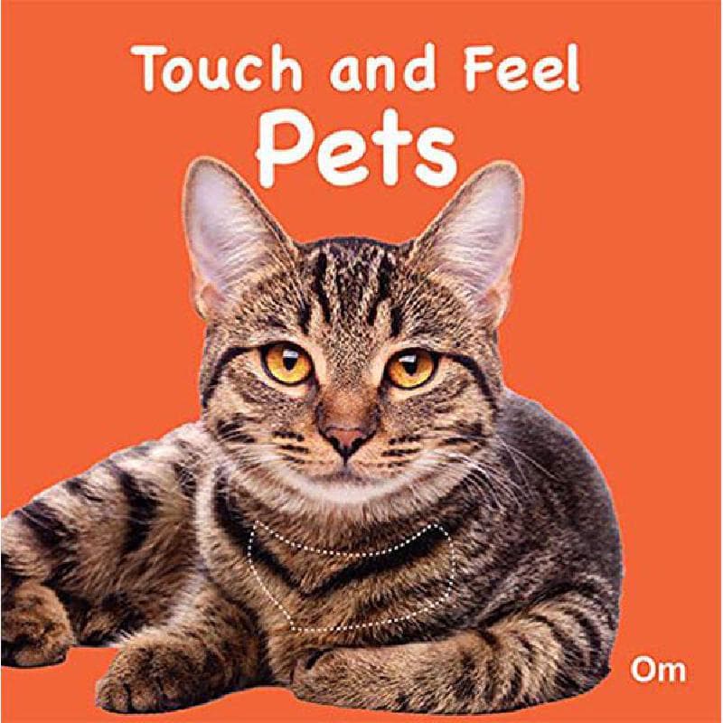 Touch and Feel: Pets