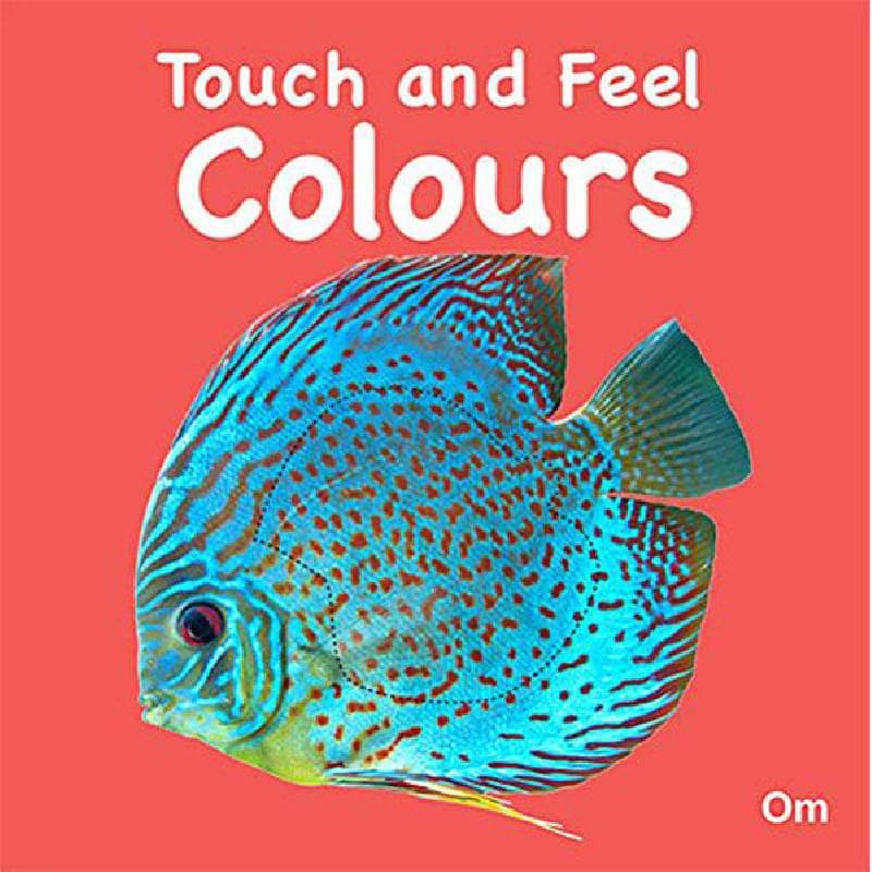 Touch and Feel: Colours