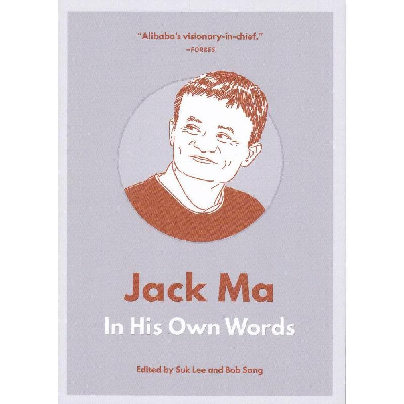 Jack Ma, In His Own Words
