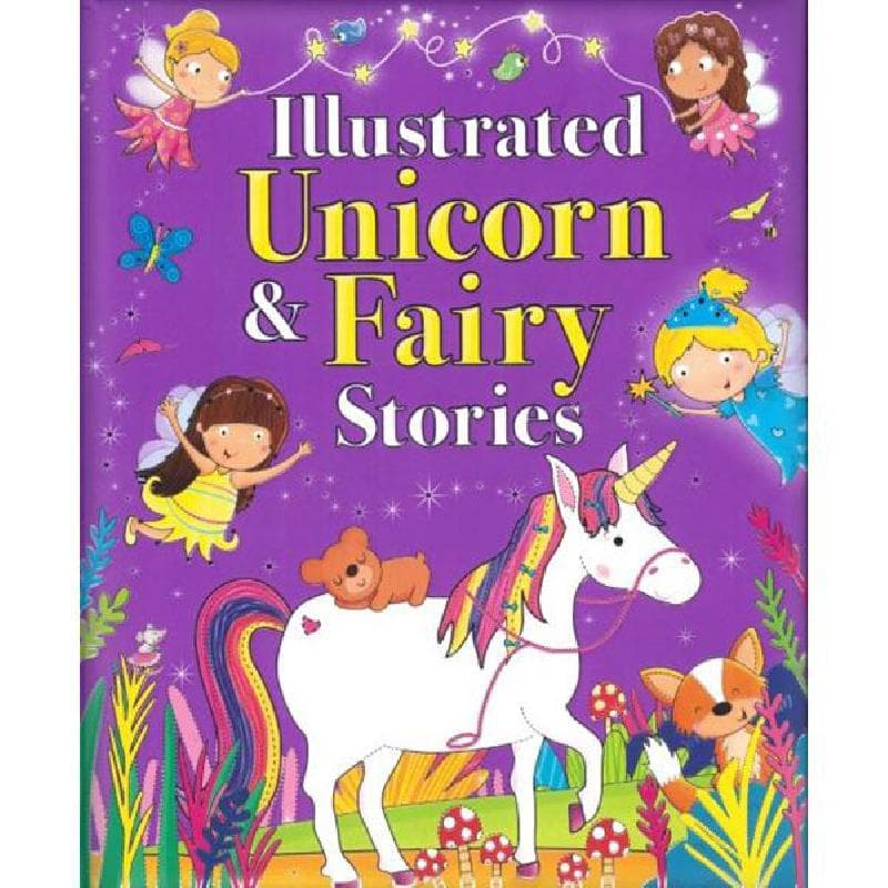 Illustrated Unicorn & Fairy Stories