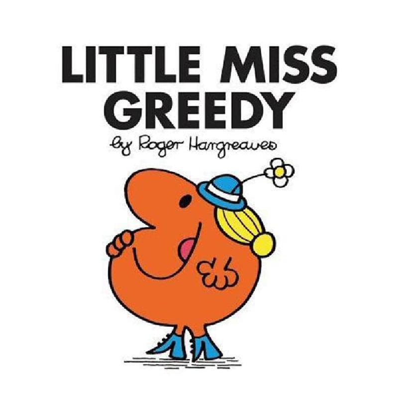 Little Miss Greedy