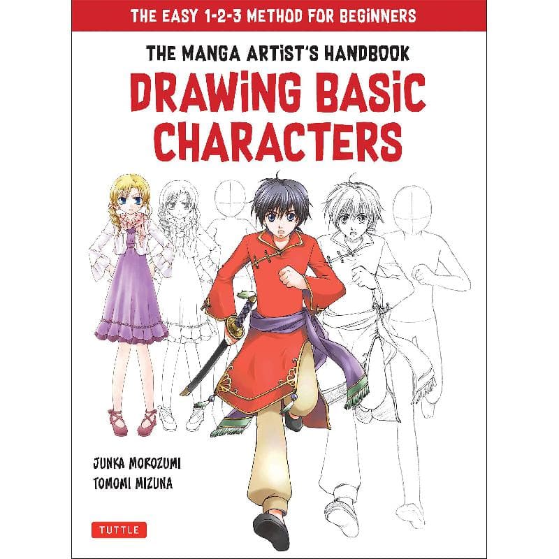 The Manga Artist's Handbook: Drawing Basic Characters - Easy 1-2-3 Method for Beginners